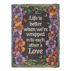 Life is Better With You - Heirloom Blanket
